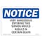 Signmission OSHA Notice, 3.5" Height, Very Dangerous Entering This Siphon Would Sign, 5" X 3.5", Landscape OS-NS-D-35-L-18870 - alternate 1